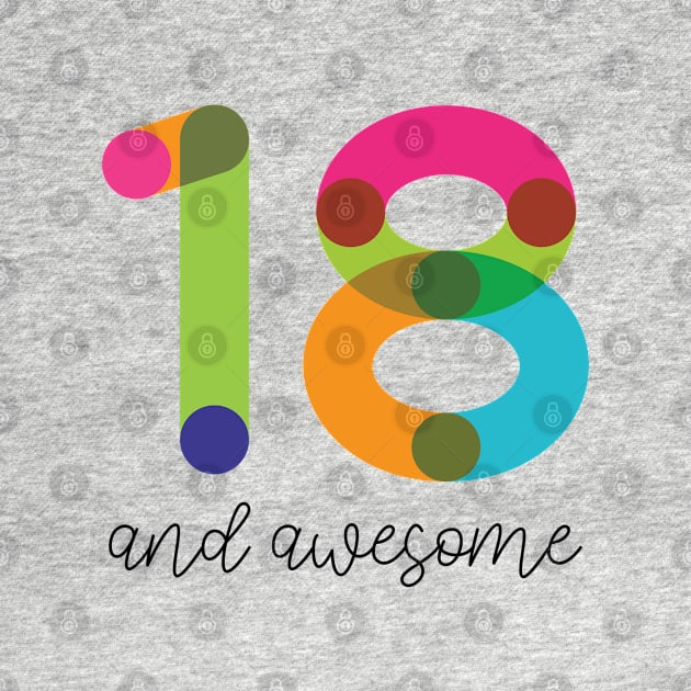 18 and Awesome! by VicEllisArt